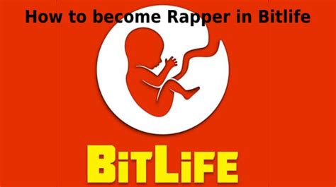 can you become a rapper in bitlife|How to become a rapper in BitLife (2022)